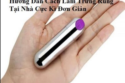 Hướng Dẫn Cách Làm Trứng Rung Tại Nhà Cực Kì Đơn Giản